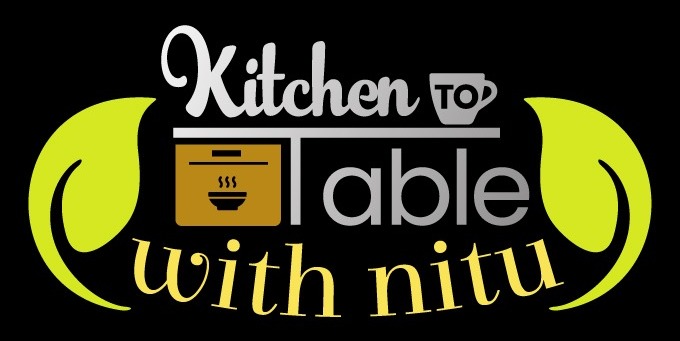 Kitchen To Table With Nitu